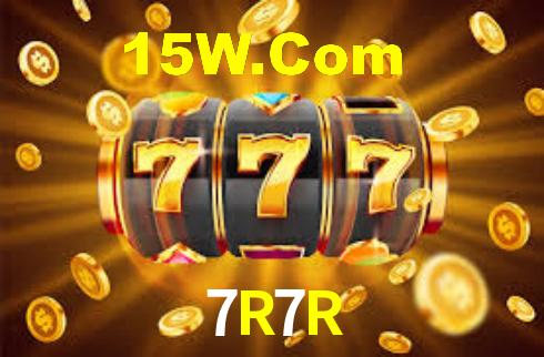 7R7R